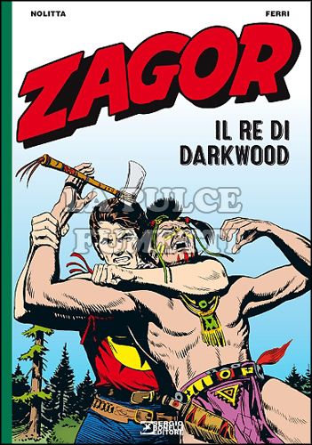 ZAGOR: IL RE DI DARKWOOD - CARTONATO